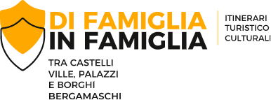 Di Famiglia In Famiglia - Itinerari turistico culturali bergamaschi